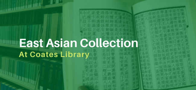 East Asian Collection At Coates Library