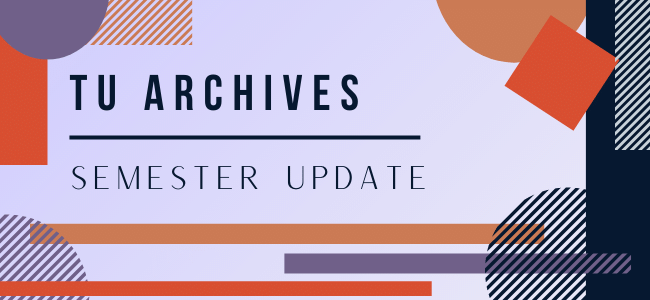 Archives Report Semester Update