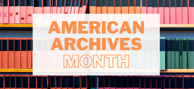 American Archives Month