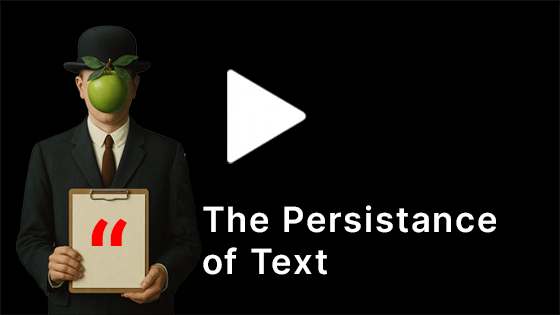 Block quotation tutorial placeholder — The Persistence of Text. Opens full view.