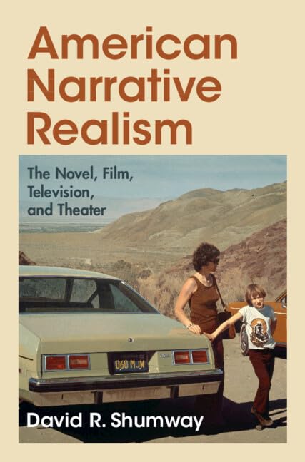 American narrative realism : the novel, film, television, and theater