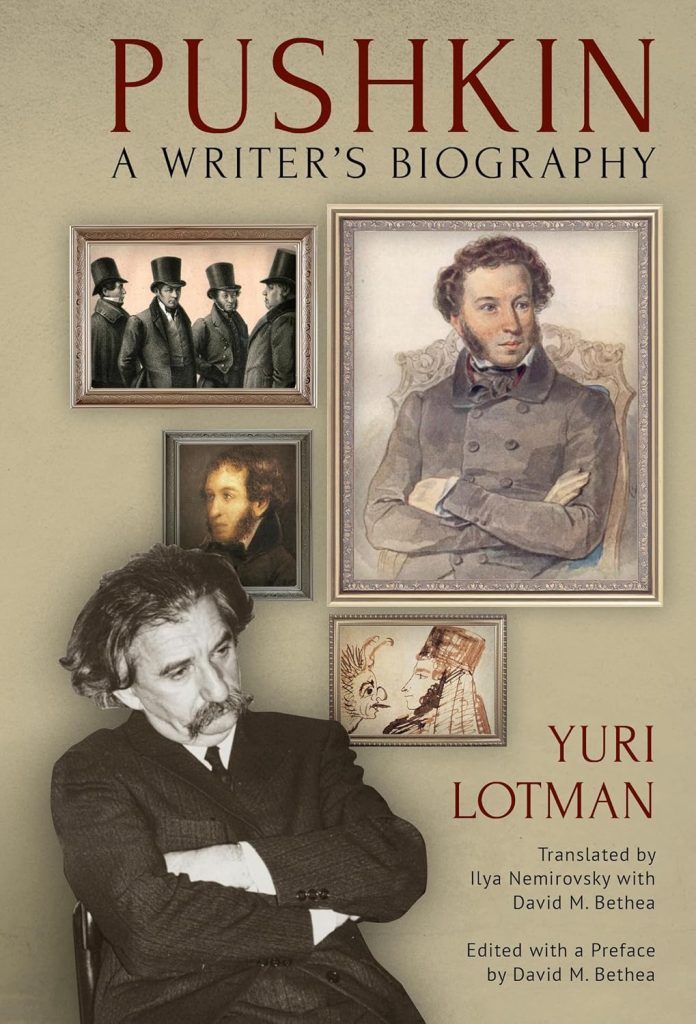 Pushkin : a writer's biography / Yuri Lotman; translated by Ilya Nemirovsky with David Bethea; edited and introduced by David Bethea.