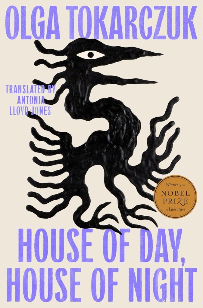House of day, house of night / Olga Tokarczuk ; translated by Antonia Lloyd-Jones