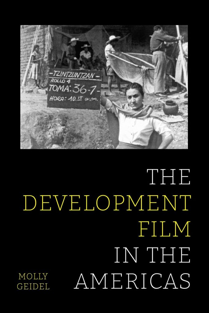 The development film in the Americas / Molly Geidel.